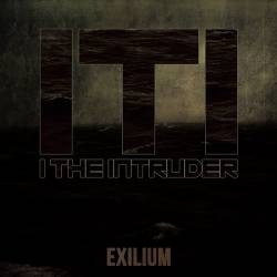 I The Intruder : Exilium